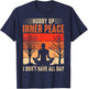 funny hurry up inner peace I don't have for yoga meditation T-Shirt - T-Shirt | Navy