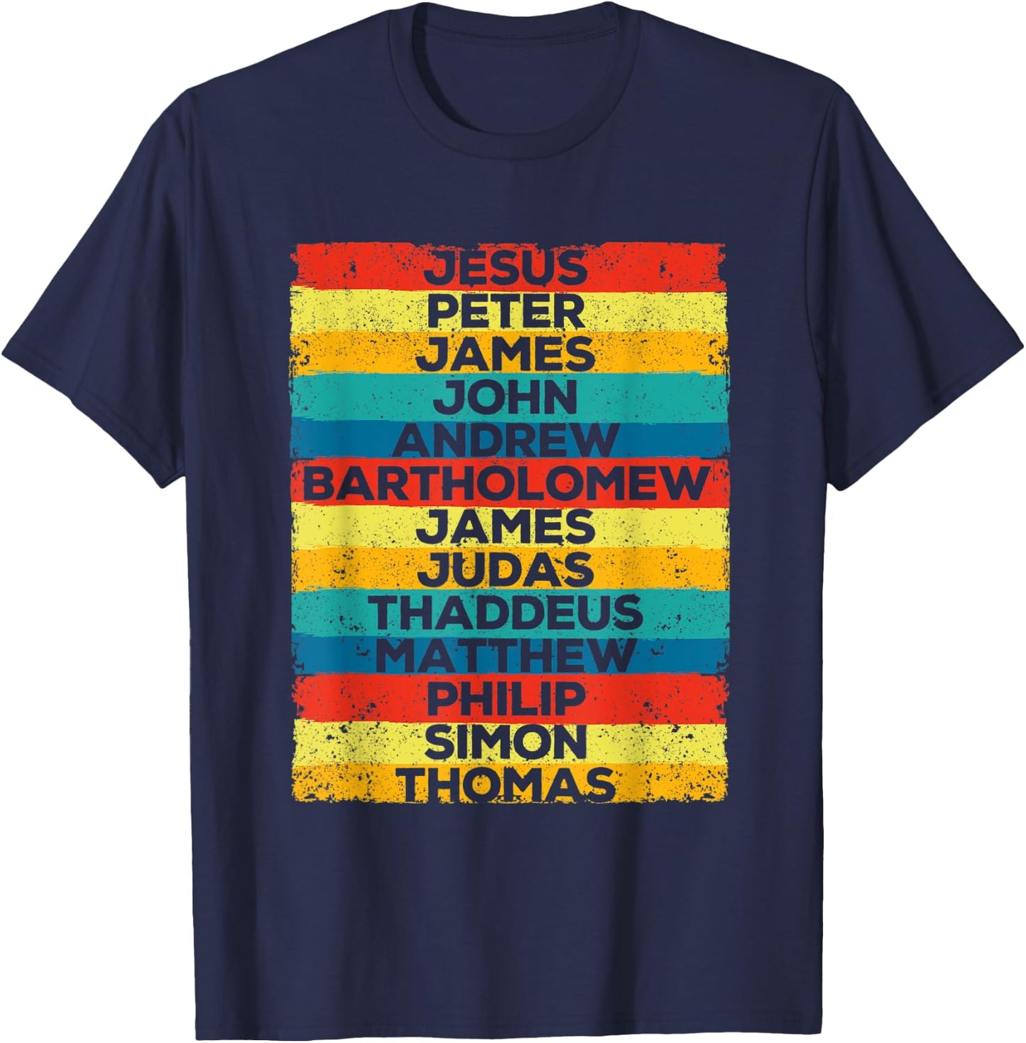 Jesus Christ 12 Apostles Disciples Funny Christmas Religous T-Shirt - T-Shirt | Navy