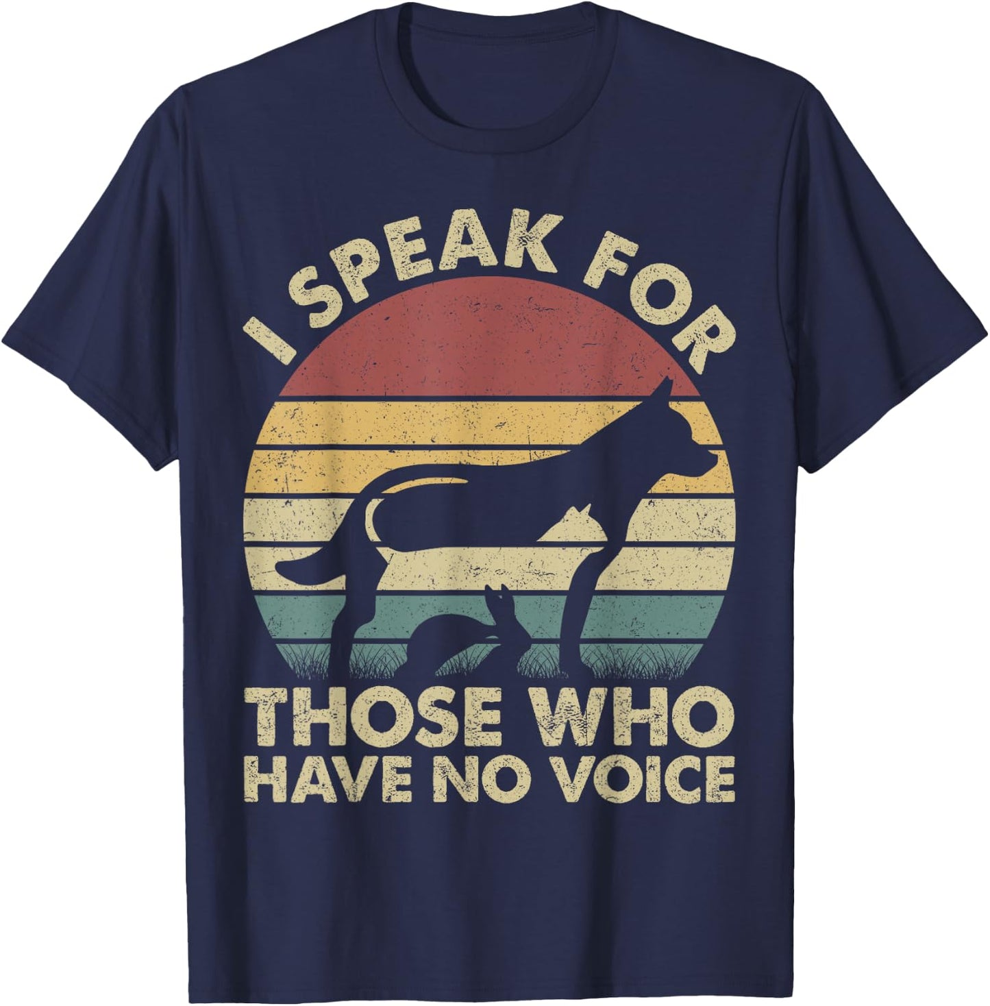 I Speak For Those Who Have No Voice Vintage Gift T-Shirt - T-Shirt | Navy