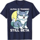 Alpha in Training Still Beta Cute Wolf Puppy Boys Wolf Kids T-Shirt - T-Shirt | Navy