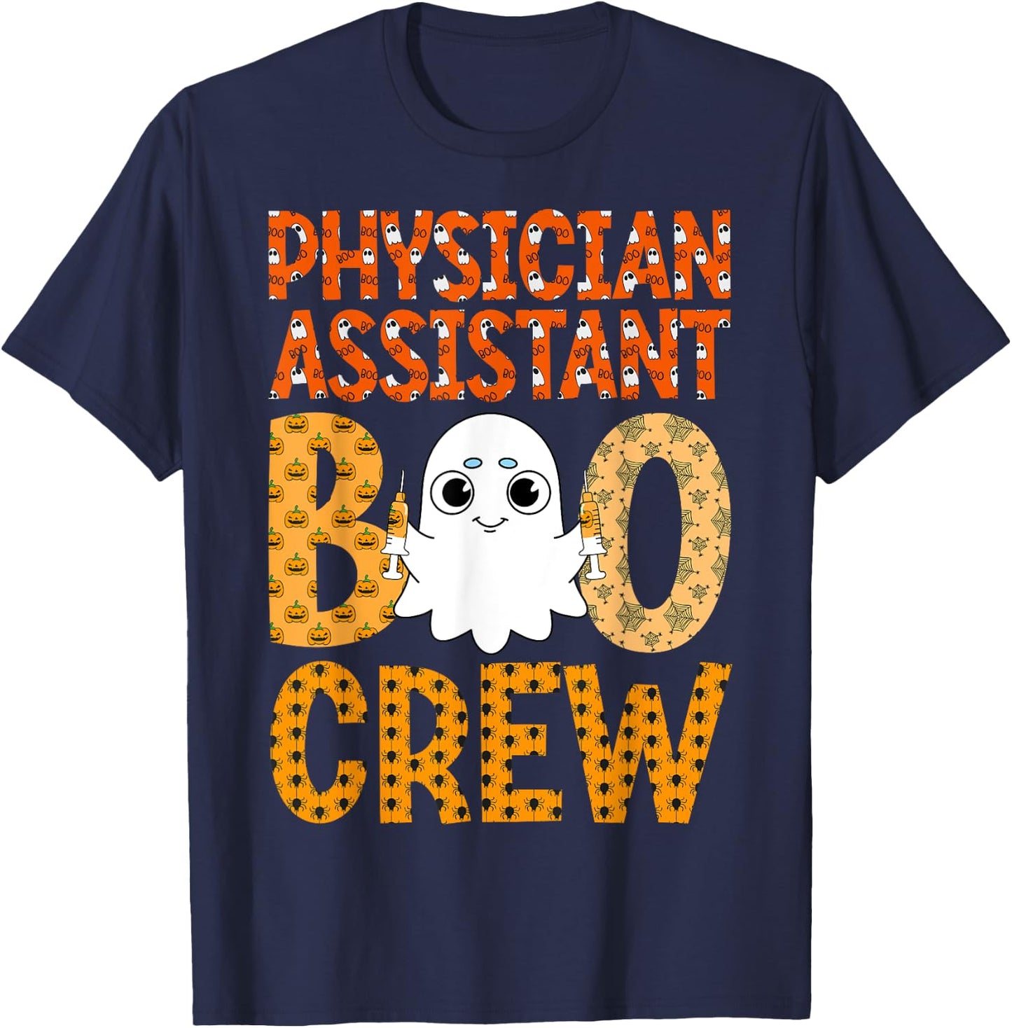 PA Happy Halloween Ghost - Physician Assistant Boo Crew T-Shirt - T-Shirt | Navy