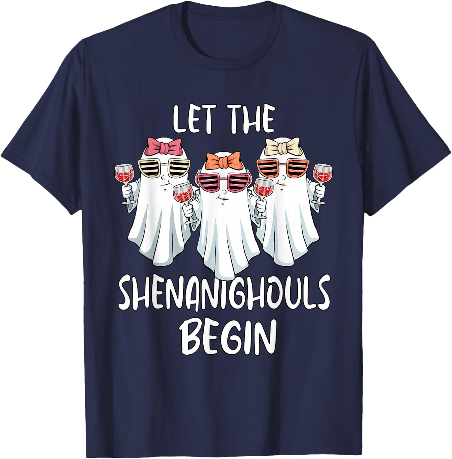 Let Shenanighouls Begin Shenanigans Ghost Halloween Women T-Shirt - T-Shirt | Navy