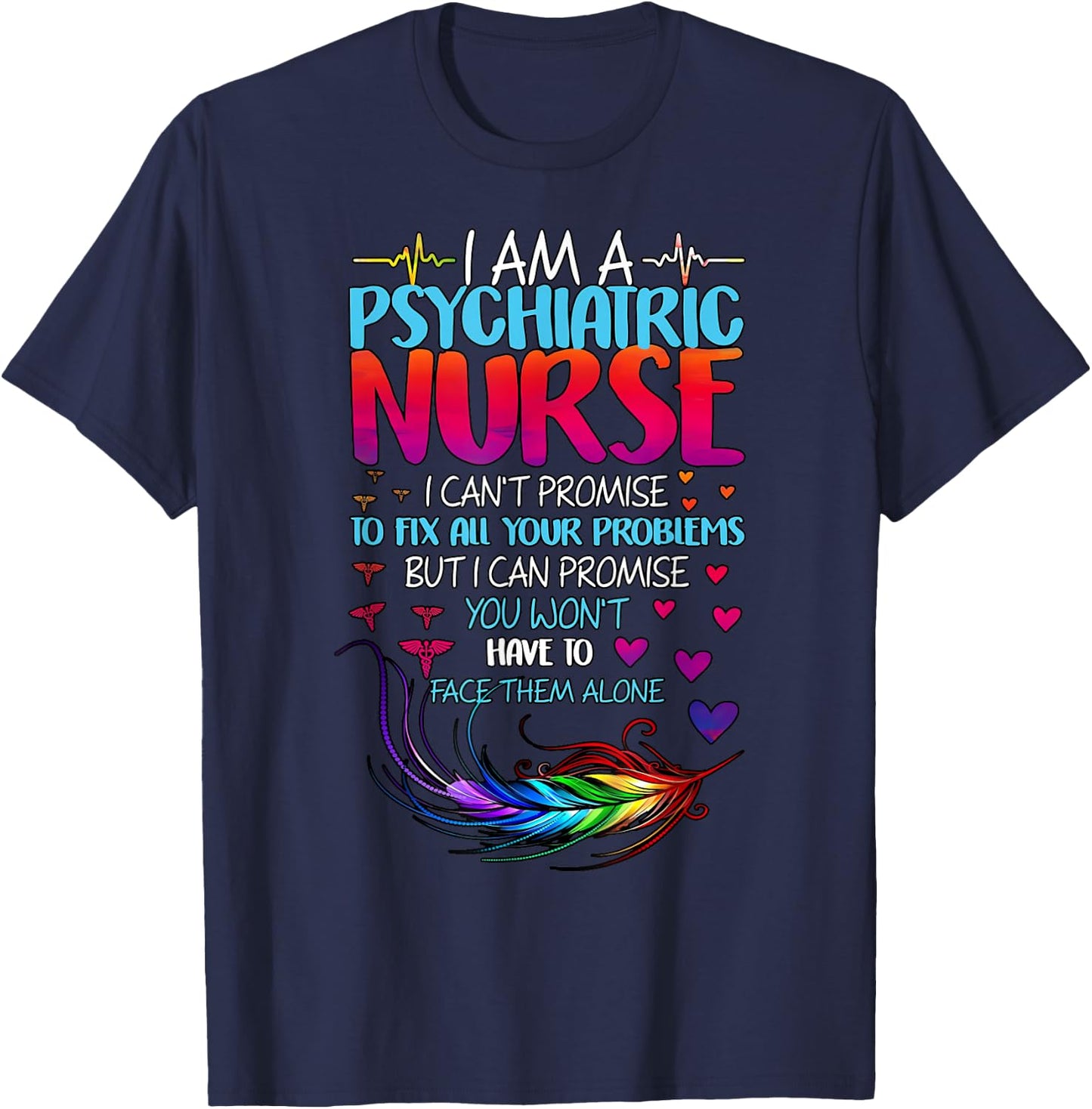 Psychiatric Nurse Week RN Mental Health Nursing School Psych T-Shirt - T-Shirt | Navy