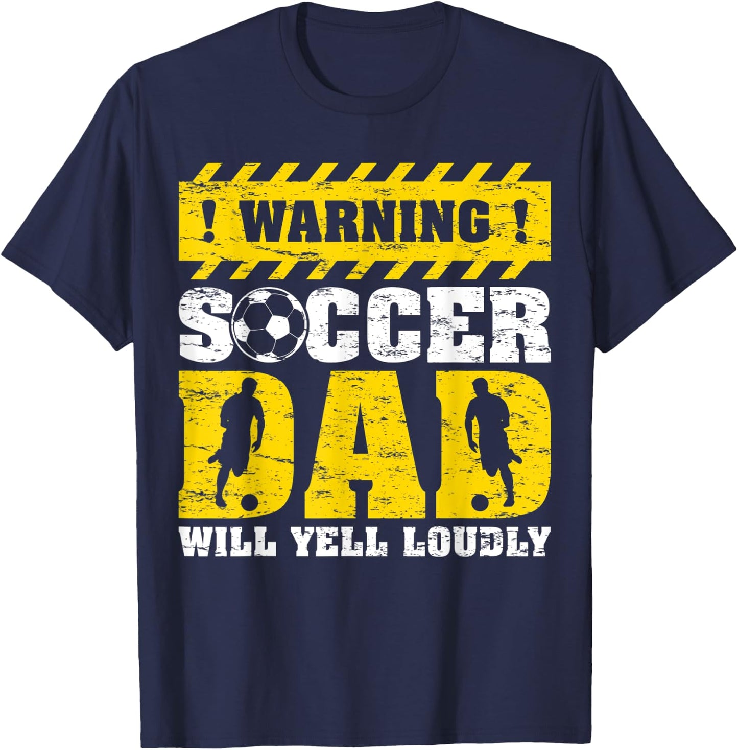 Vintage Warning Will Yell Loudly Soccer Dad Father's Day T-Shirt - T-Shirt | Navy
