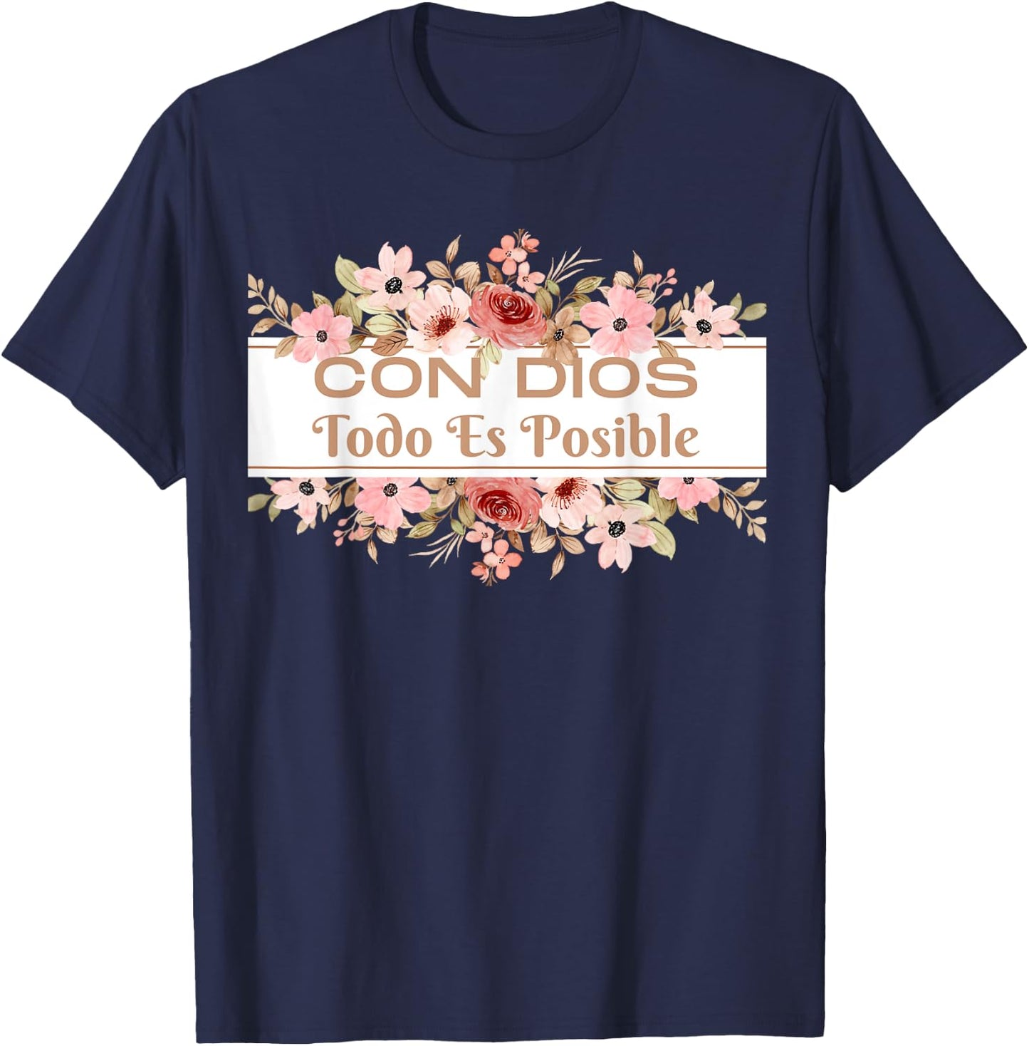 Christian Bible Verse in Spanish Con Dios Todo Es Posible T-Shirt - T-Shirt | Navy