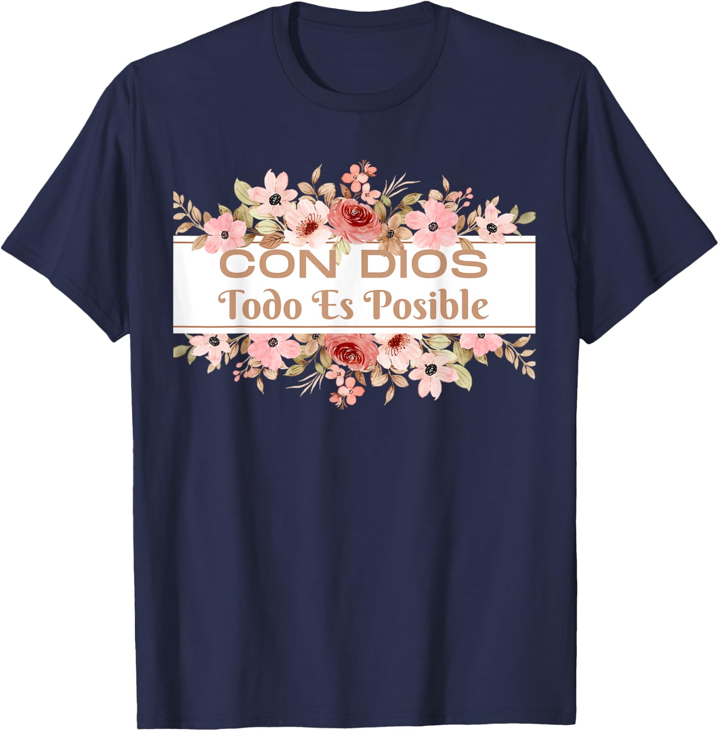 Christian Bible Verse in Spanish Con Dios Todo Es Posible T-Shirt - T-Shirt | Navy