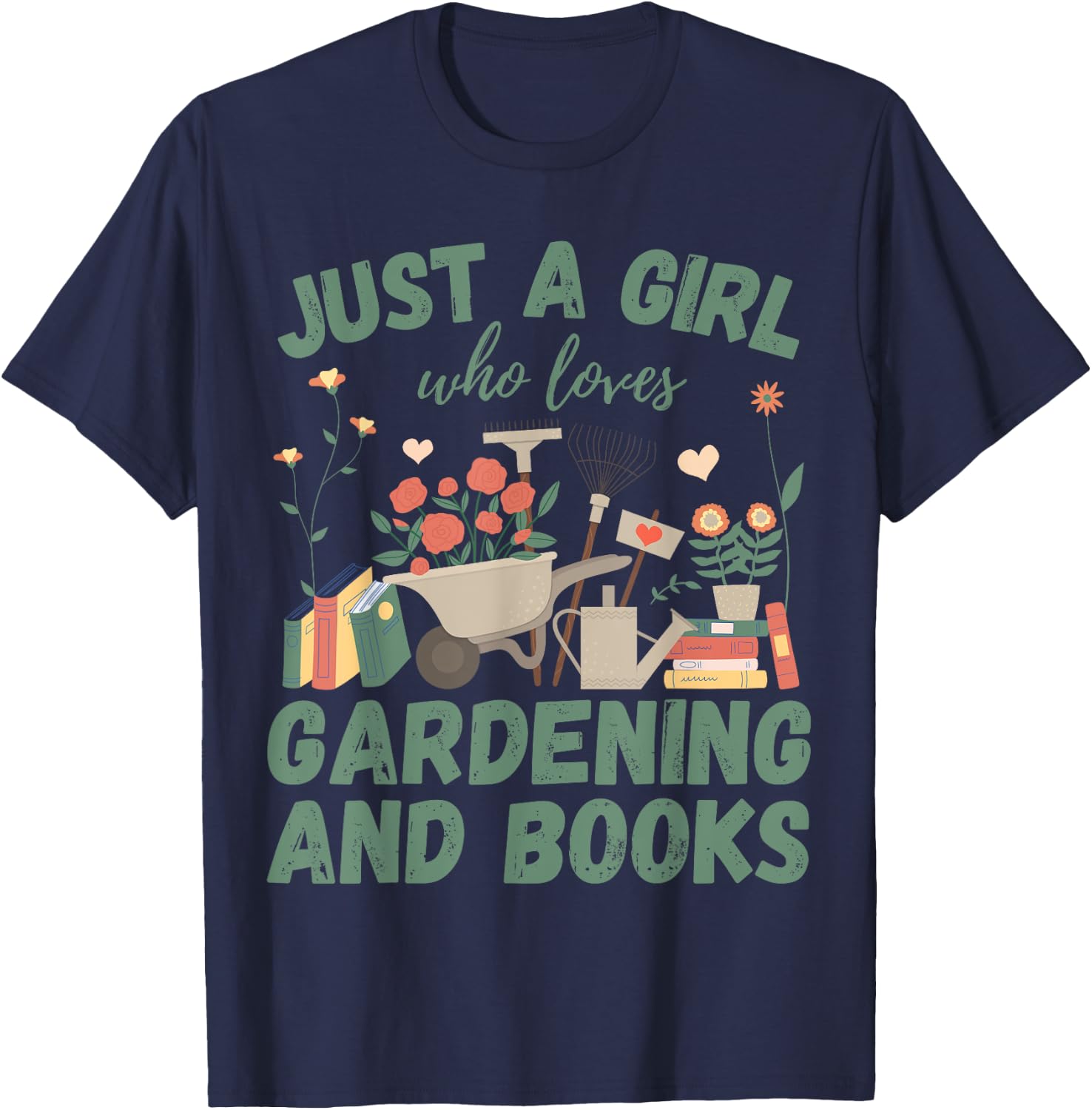 Just A Girl Who Loves Gardening & Books Reading Plants Cute T-Shirt - T-Shirt | Navy