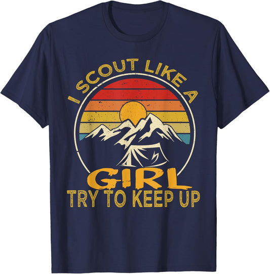 I Scout Like A Girl Try To Keep Up, Scouting Retro T-Shirt - T-Shirt | Navy