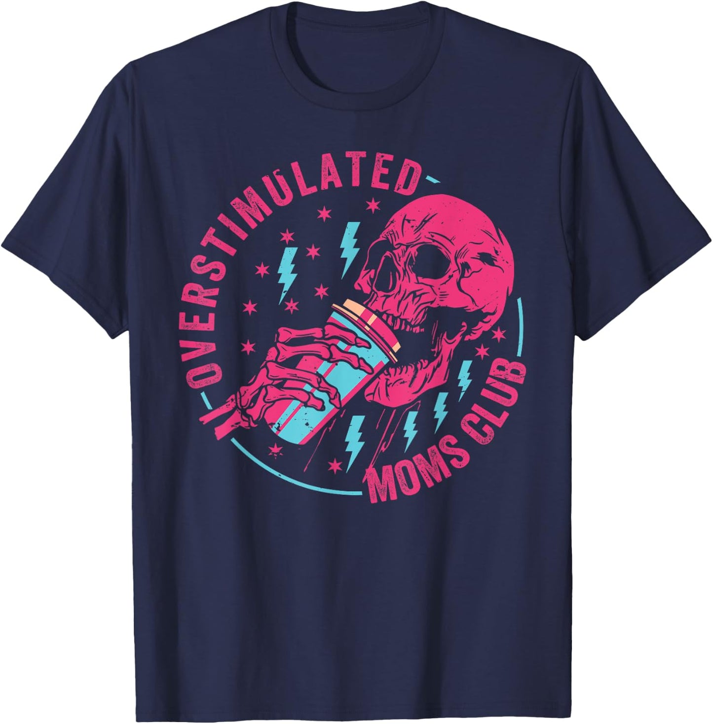 Funny Children - Mom - Dad Overstimulated Moms Club T-Shirt - T-Shirt | Navy