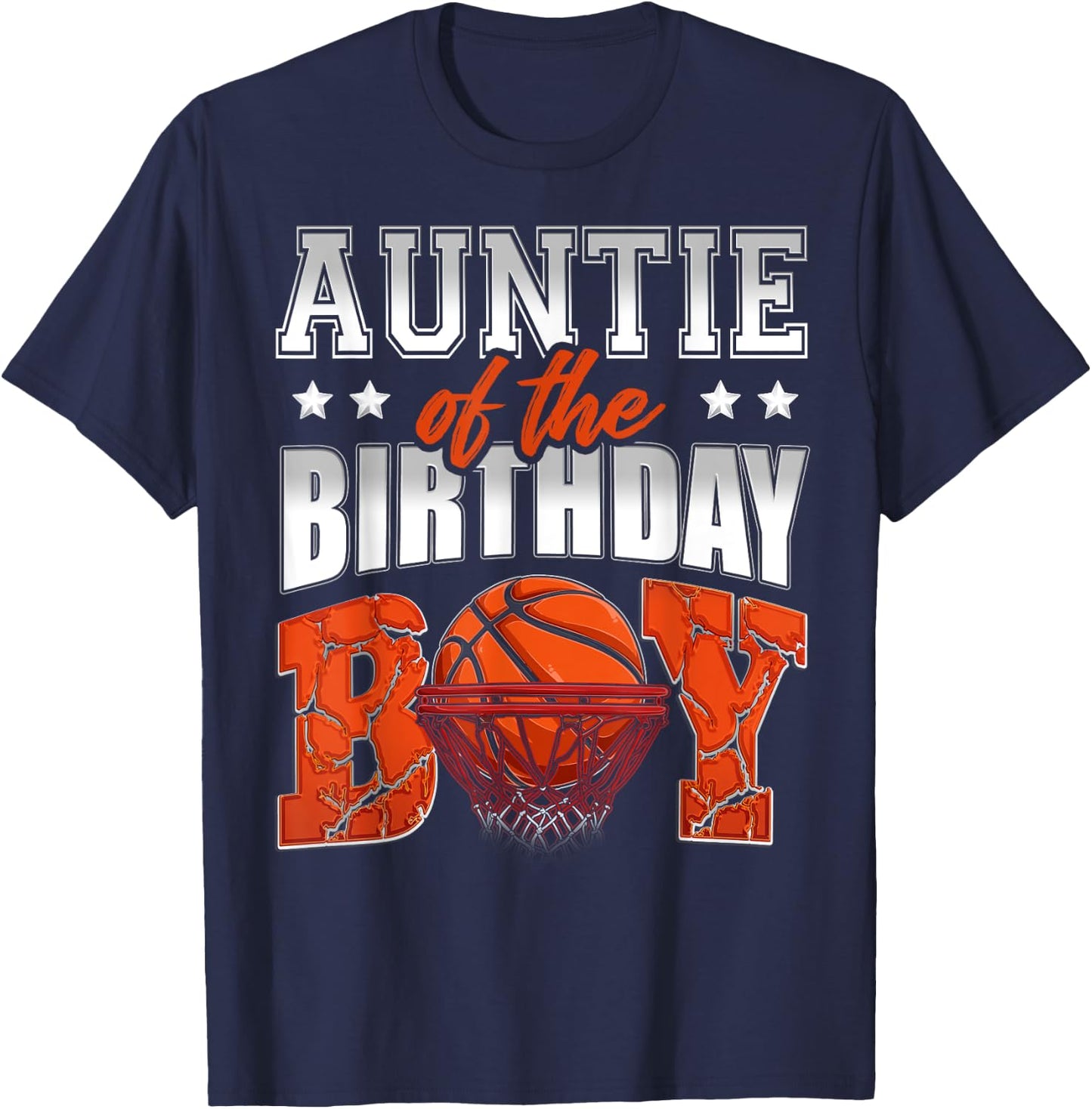 AUNTIE Of The Birthday Boy Basketball Family Baller Party T-Shirt - T-Shirt | Navy