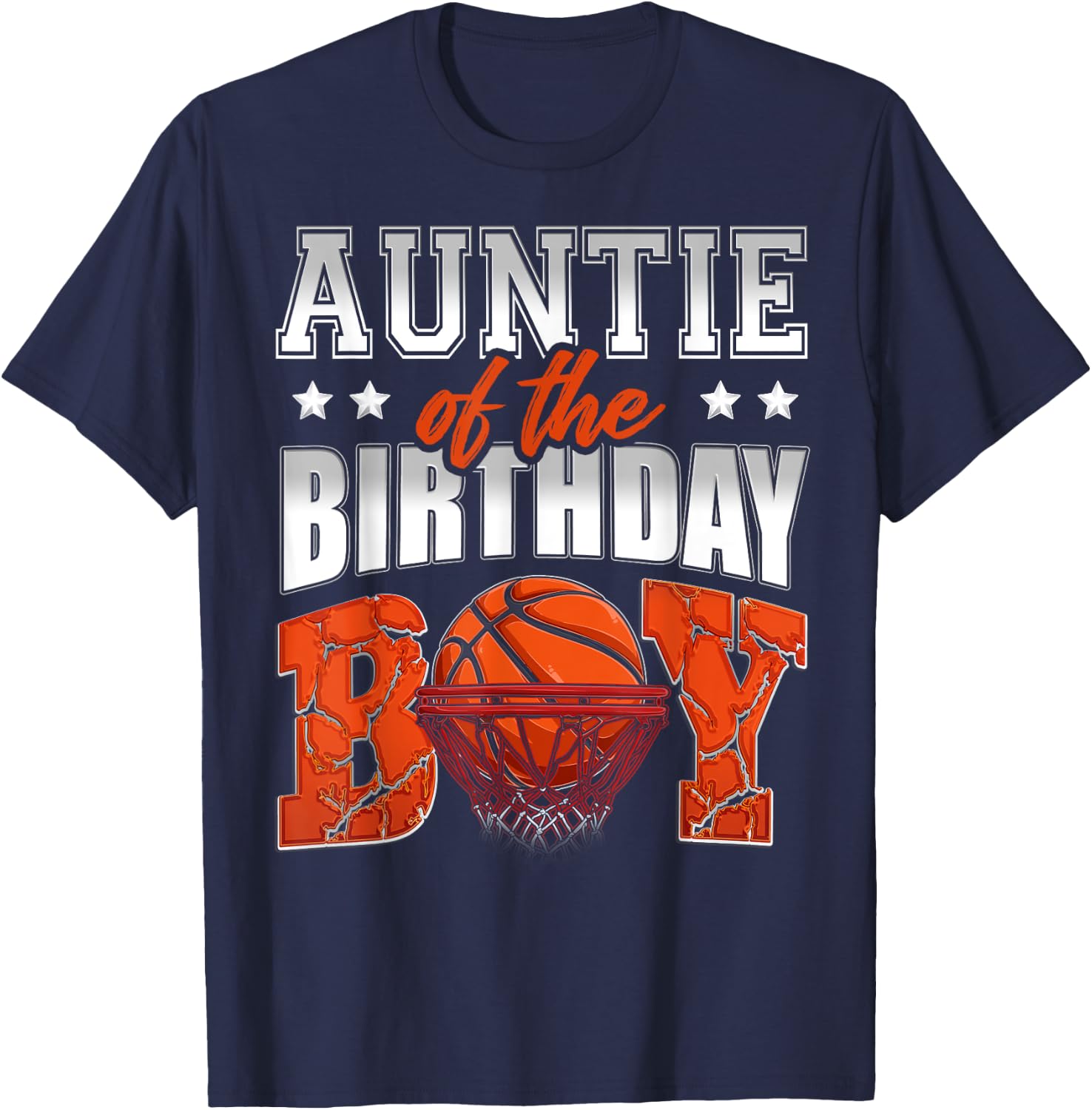 AUNTIE Of The Birthday Boy Basketball Family Baller Party T-Shirt - T-Shirt | Navy