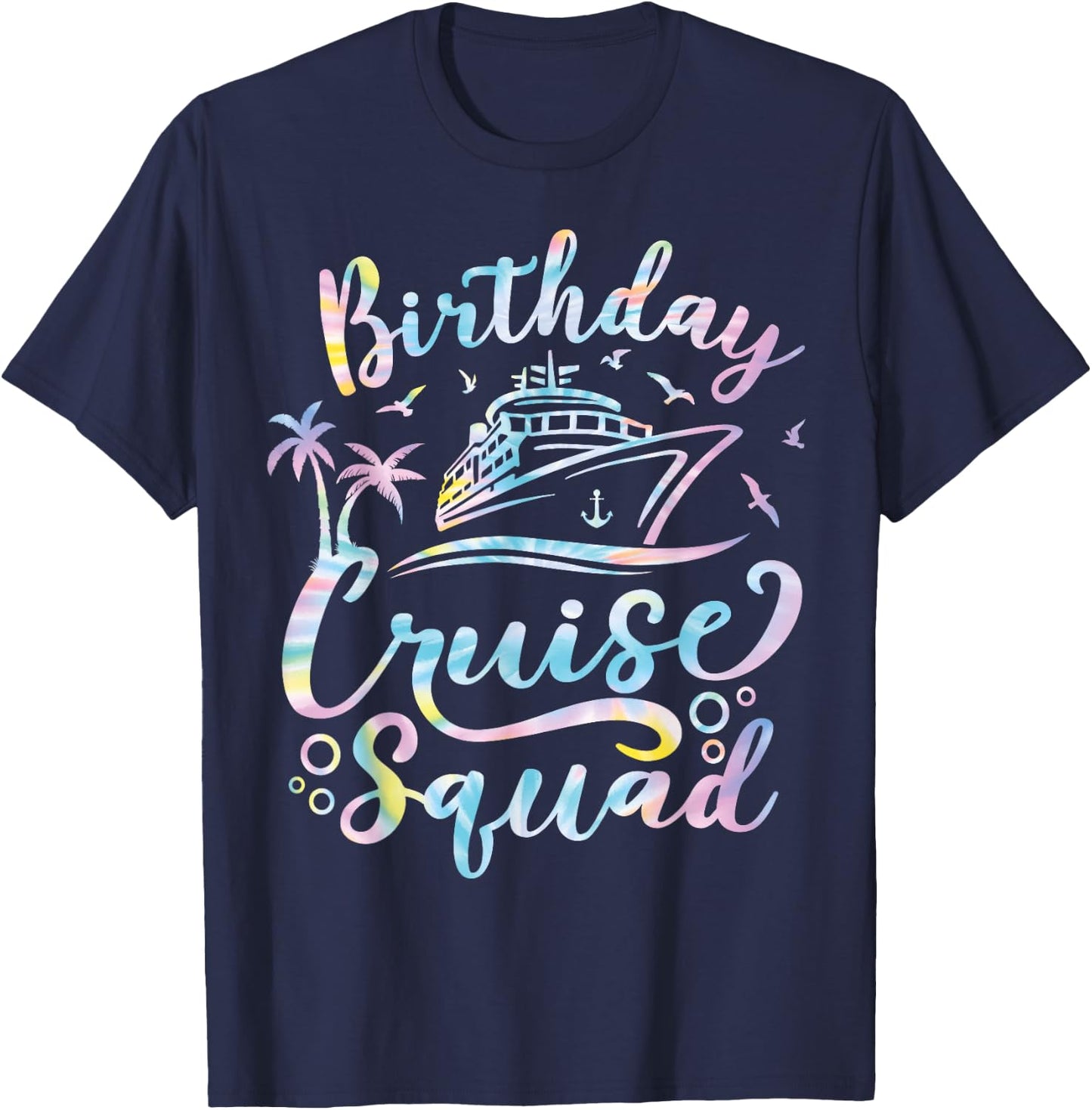Birthday Cruise Squad Cruising Party Crew Trip Vacation 2025 T-Shirt - T-Shirt | Navy