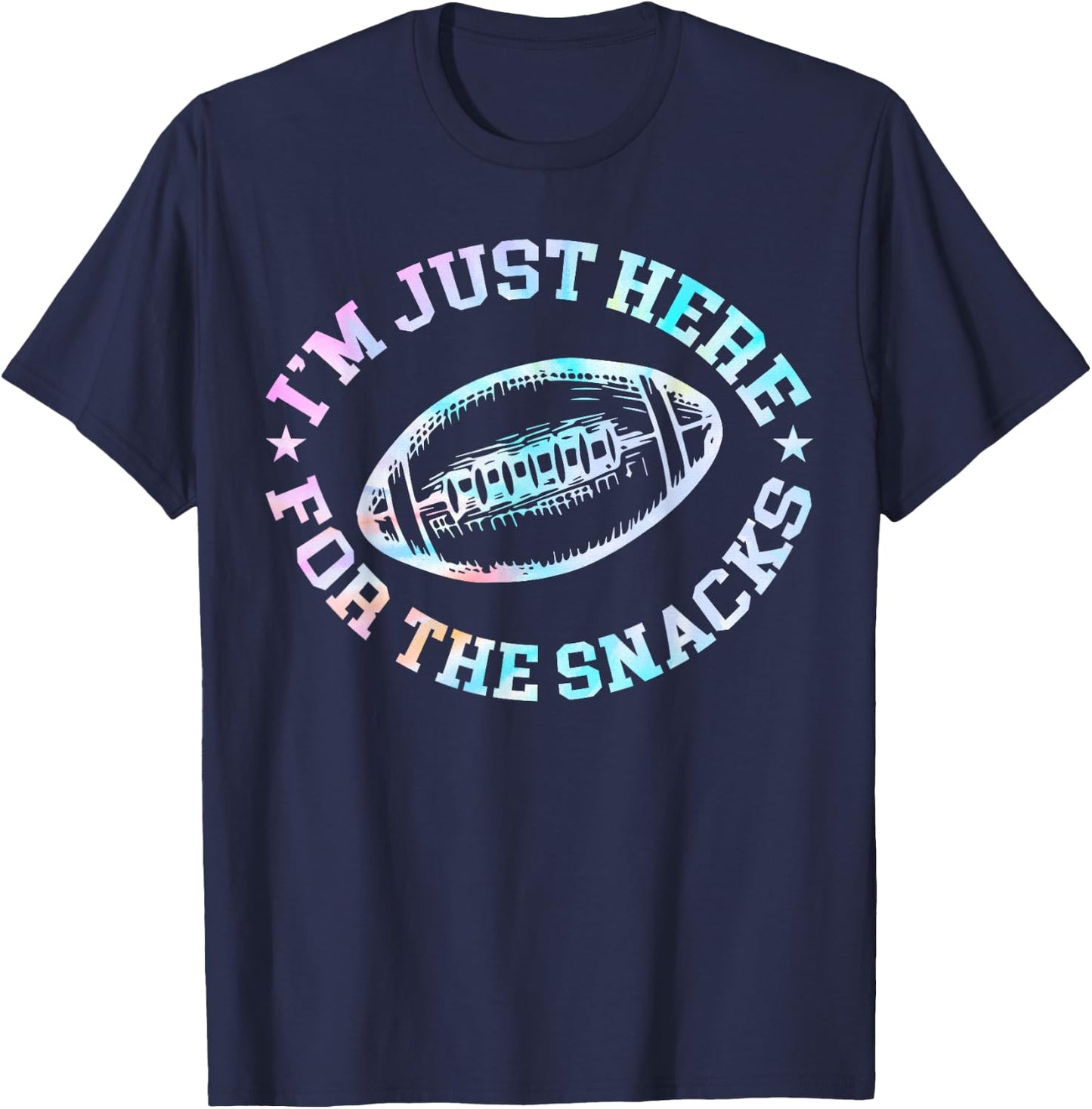 Just Here For The Snacks American Football Sister Tie Dye T-Shirt - T-Shirt | Navy