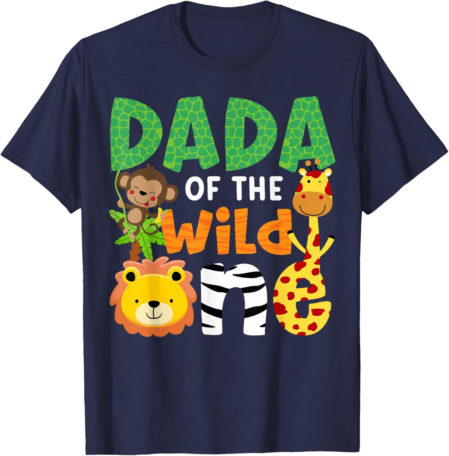 Dada of The Wild One Zoo Theme Bday Safari Jungle Animals T-Shirt - T-Shirt | Navy