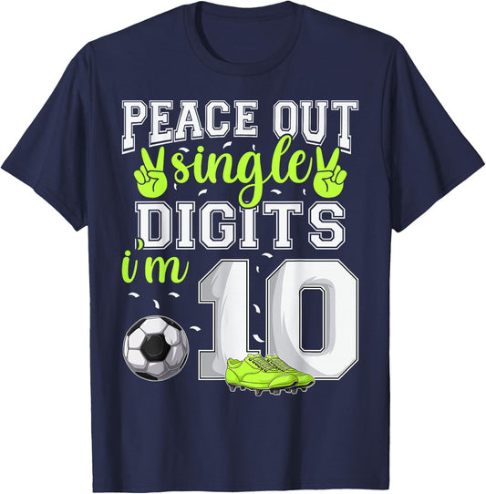 10th Birthday Boys Soccer Peace Out Single Digits T-Shirt - T-Shirt | Navy