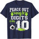 10th Birthday Boys Soccer Peace Out Single Digits T-Shirt - T-Shirt | Navy