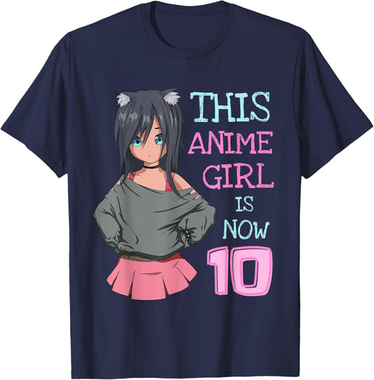 This Anime Girl is Now 10 Years Old Birthday Girl Kawaii T-Shirt - T-Shirt | Navy