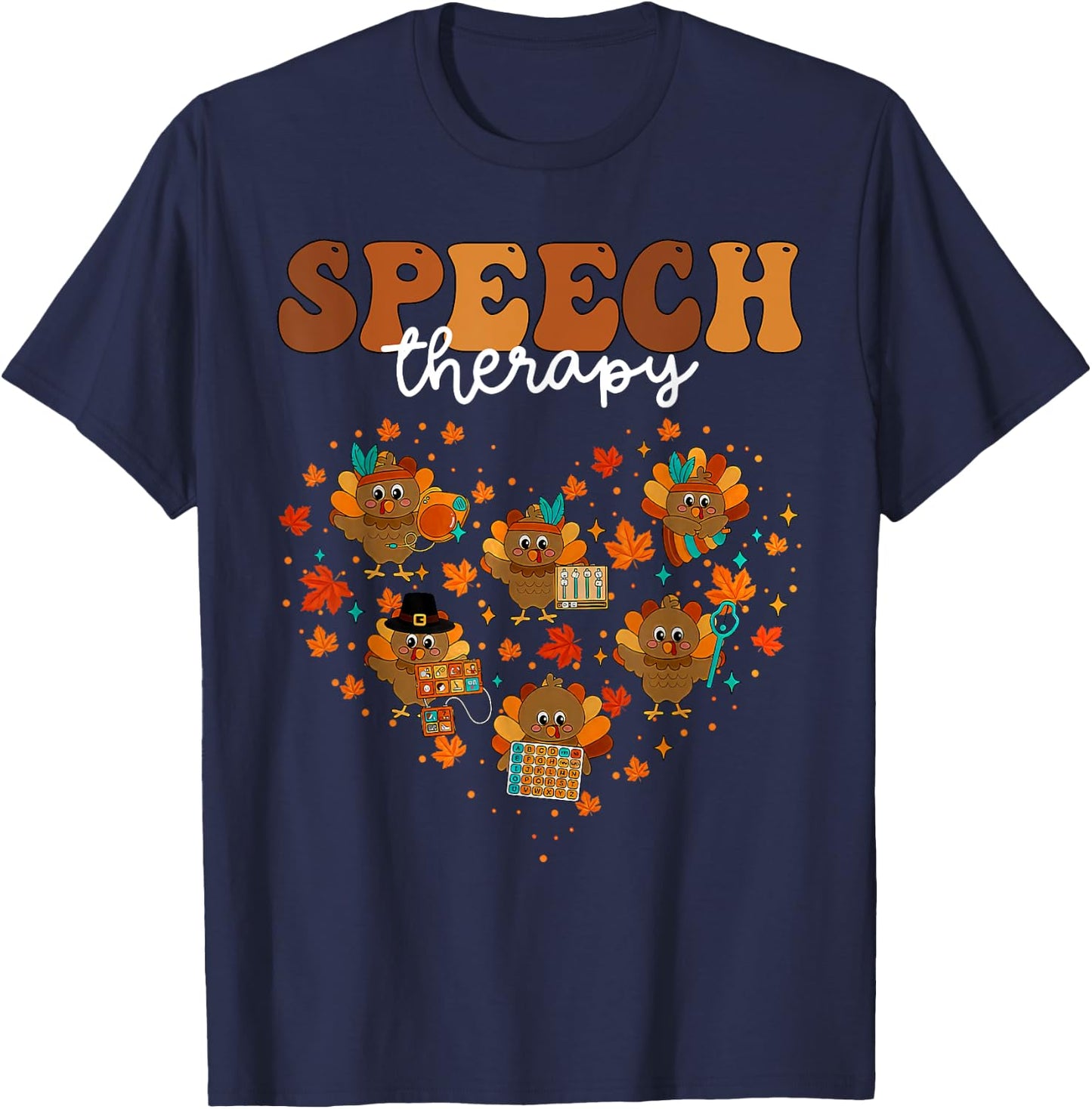 Speech Therapy Turkey Heart SLP Therapist Fall Thanksgiving T-Shirt - T-Shirt | Navy
