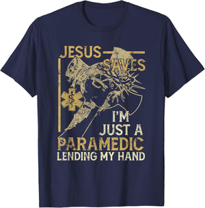 Jesus Saves I'm Just A Paramedic Lending My Hand T-Shirt - T-Shirt | Navy