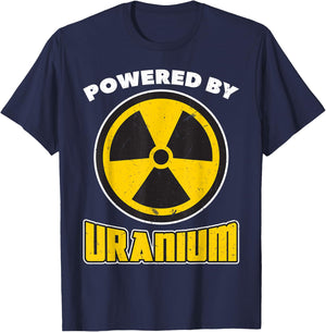 Powered By Uranium - Nuclear Engineering T-Shirt - T-Shirt | Navy