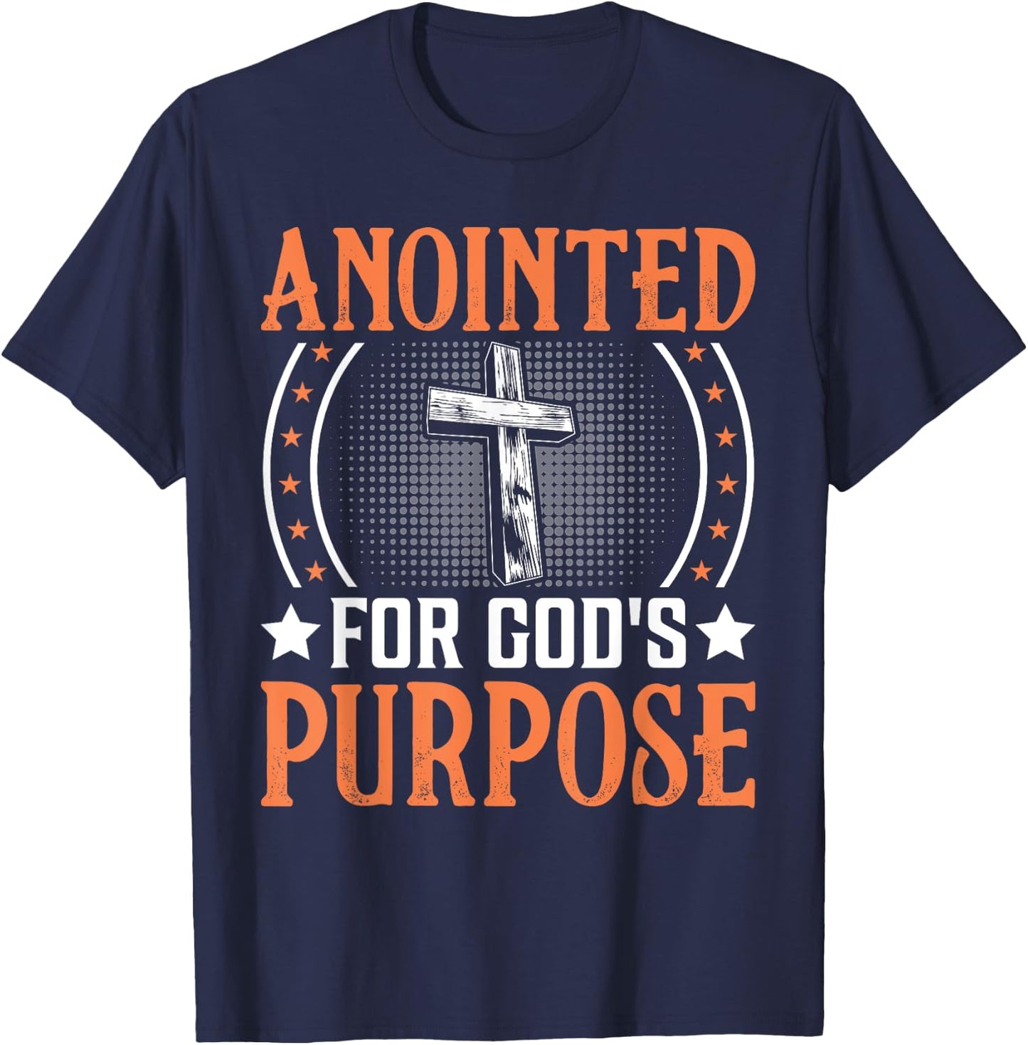 Anointed For God's Purpose I Jesus T-Shirt - T-Shirt | Navy