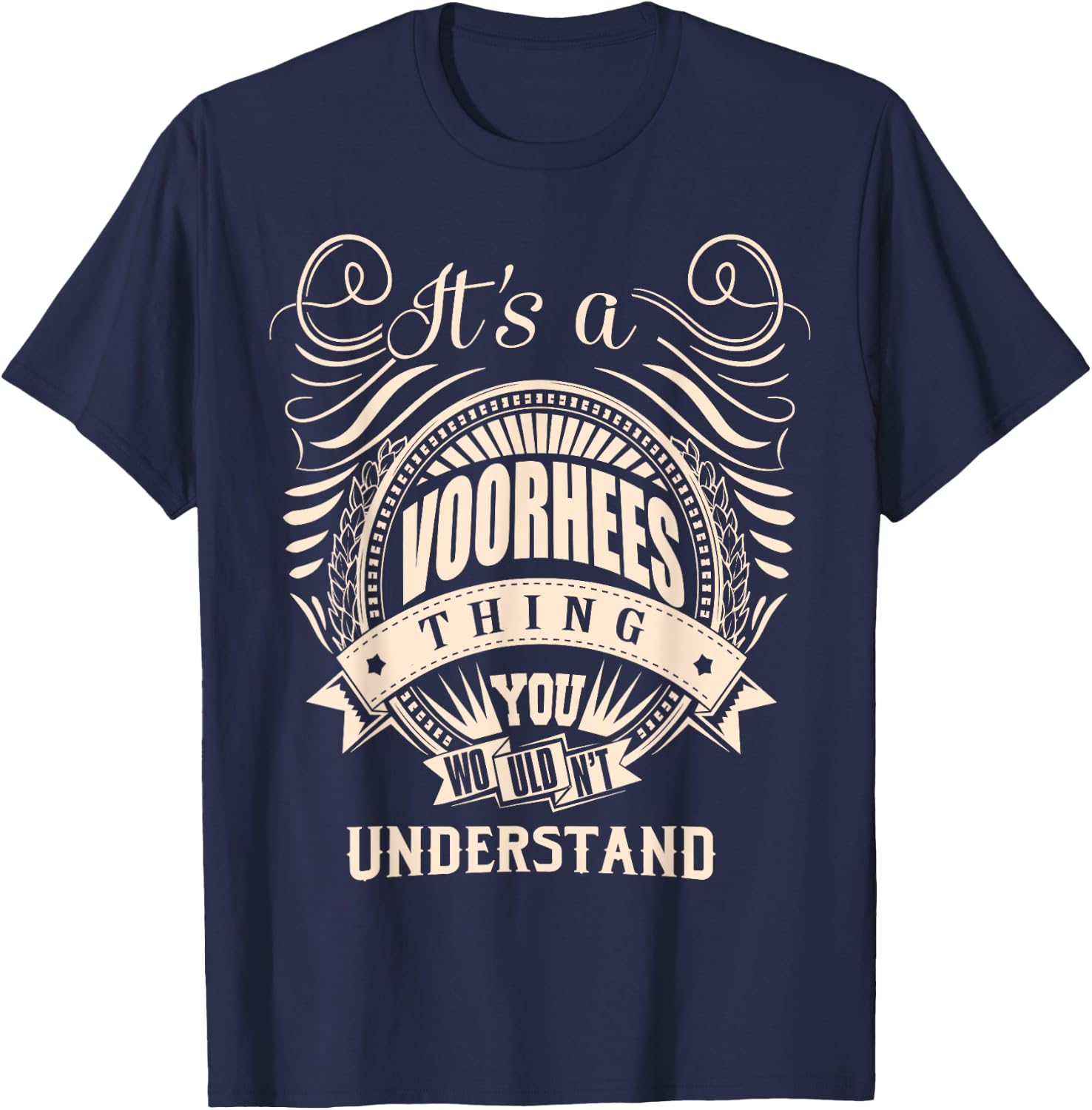 It's a VOORHEES thing you wouldn't understand Gifts T-Shirt - T-Shirt | Navy