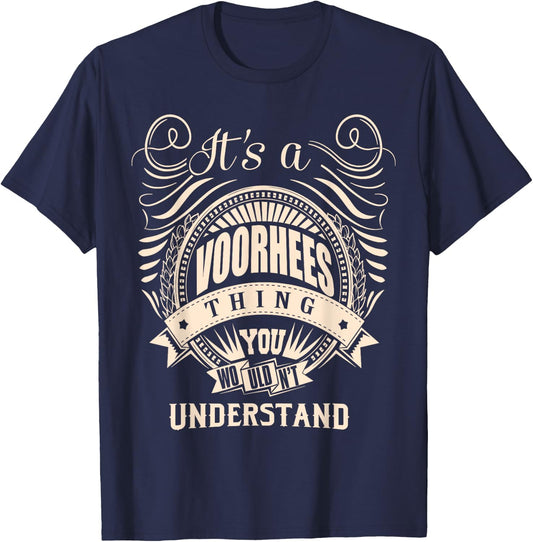 It's a VOORHEES thing you wouldn't understand Gifts T-Shirt - T-Shirt | Navy