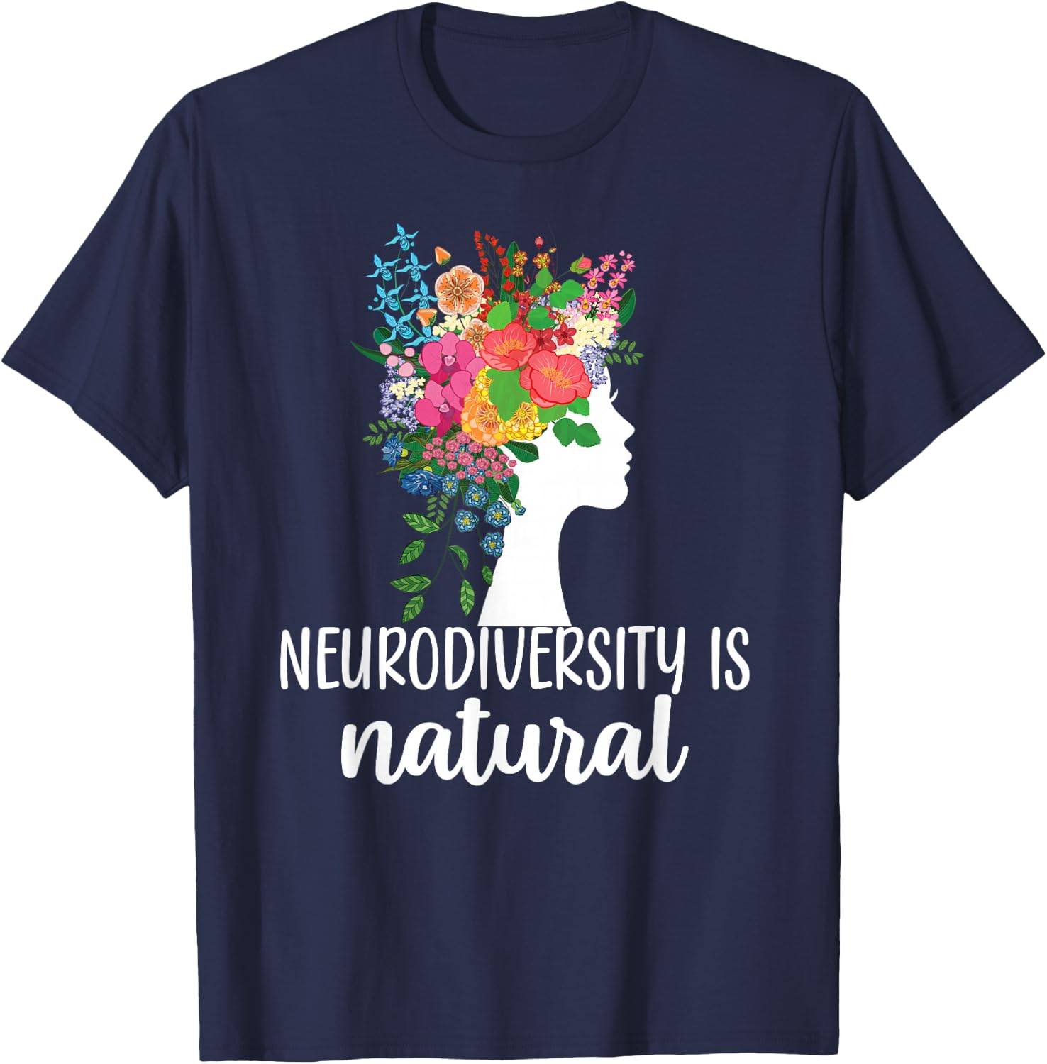Neurodiversity is Natural Autism Neurodivergent T-Shirt - T-Shirt | Navy