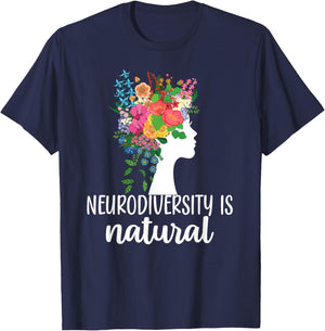 Neurodiversity is Natural Autism Neurodivergent T-Shirt - T-Shirt | Navy