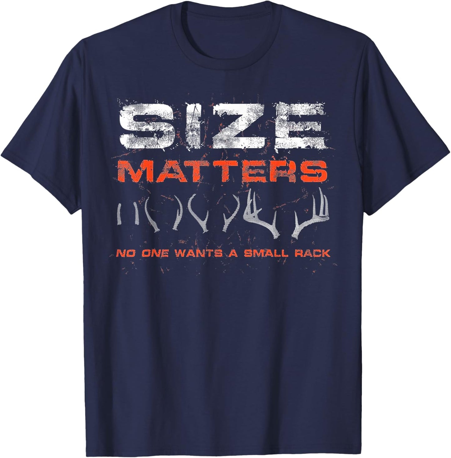 Size-Matter No One Wants A Small Rack T-Shirt - T-Shirt | Navy