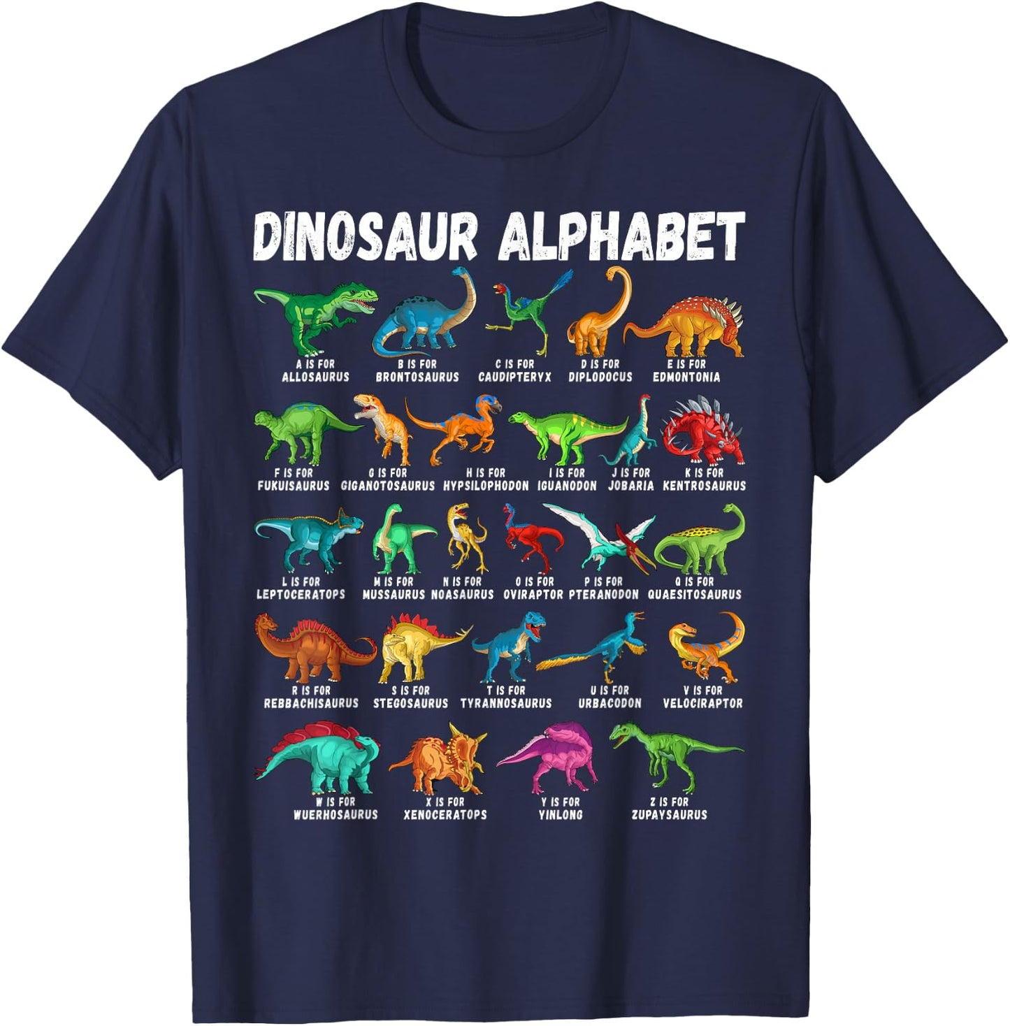 Types Of Dinosaurs Alphabet A-Z ABC Dino Identification T-Shirt - T-Shirt | Navy