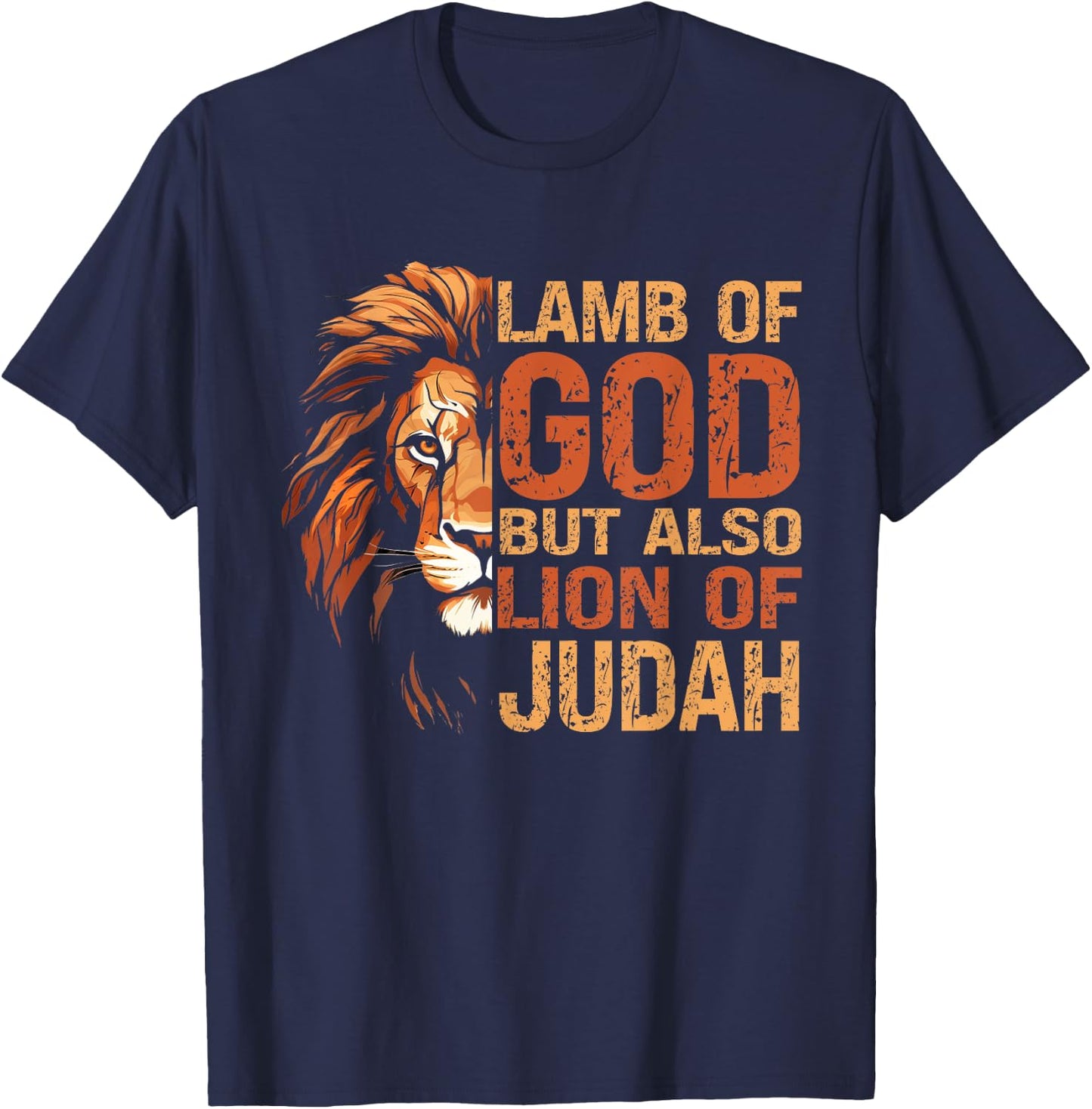 Lamb Of Got But Also Lion Of Judah T-Shirt - T-Shirt | Navy