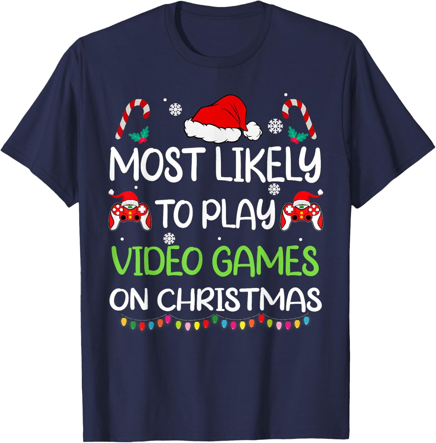 Most Likely To Video Games Christmas family gamer men boys T-Shirt - T-Shirt | Navy