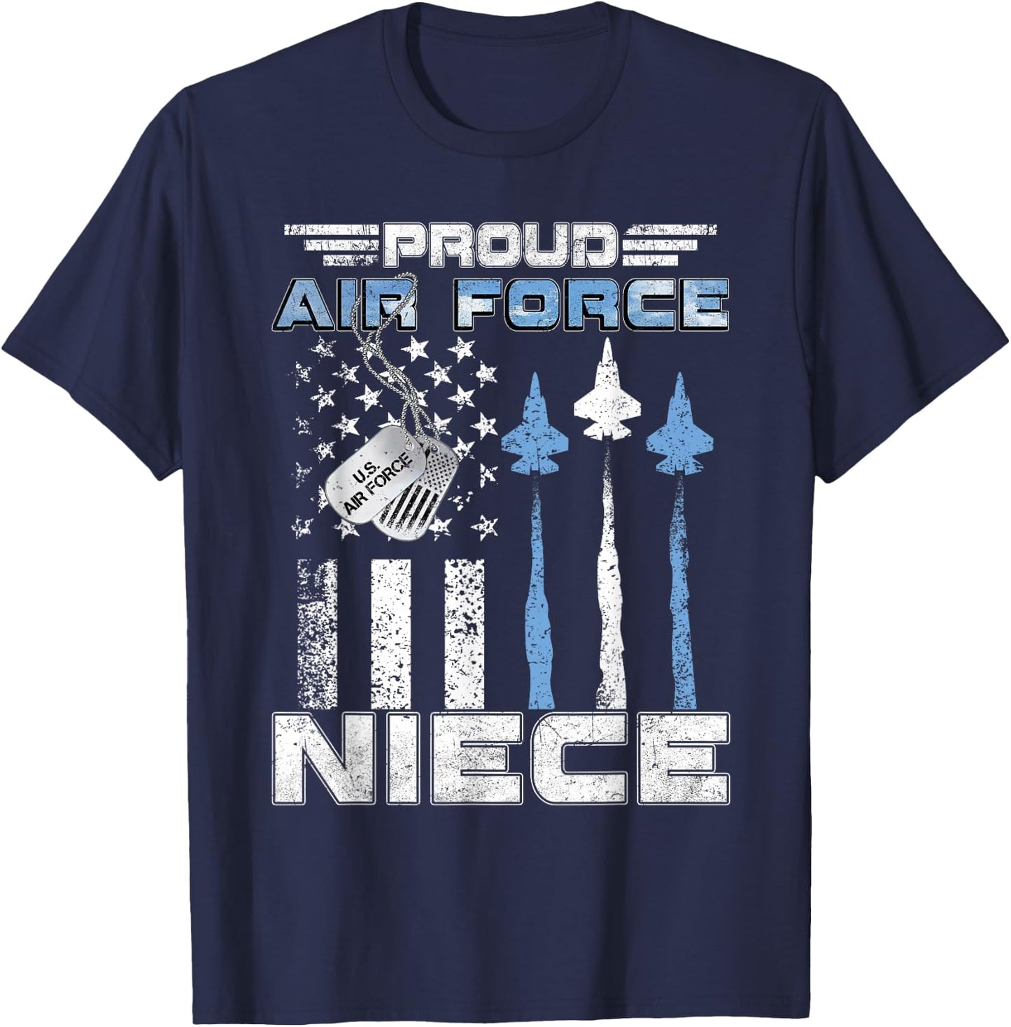 Proud Air Force Niece Air Force Graduation Niece USAF Niece T-Shirt - T-Shirt | Navy