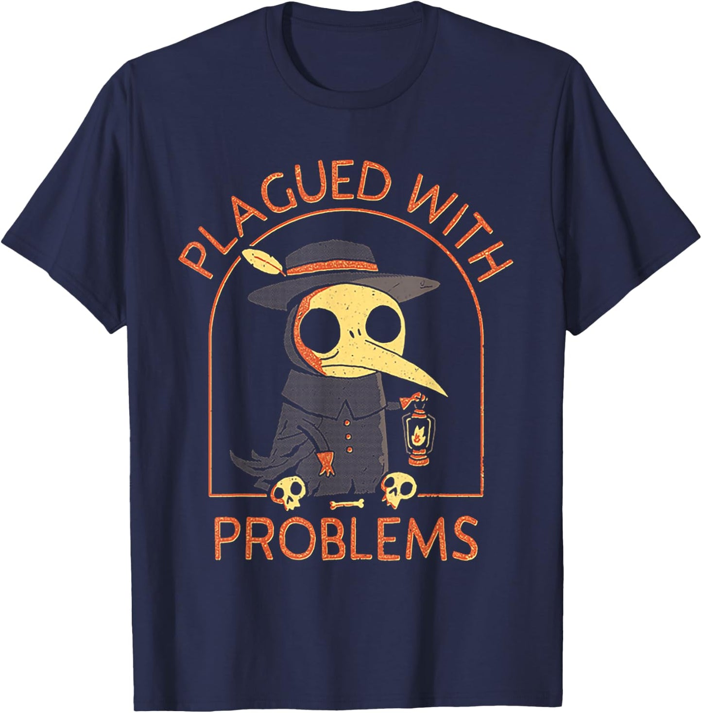 Plagued With Problems Plague Doctor T-Shirt - T-Shirt | Navy