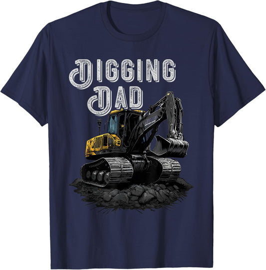 Backhoe Digging Dad Excavator Construction Truck Dredging T-Shirt - T-Shirt | Navy