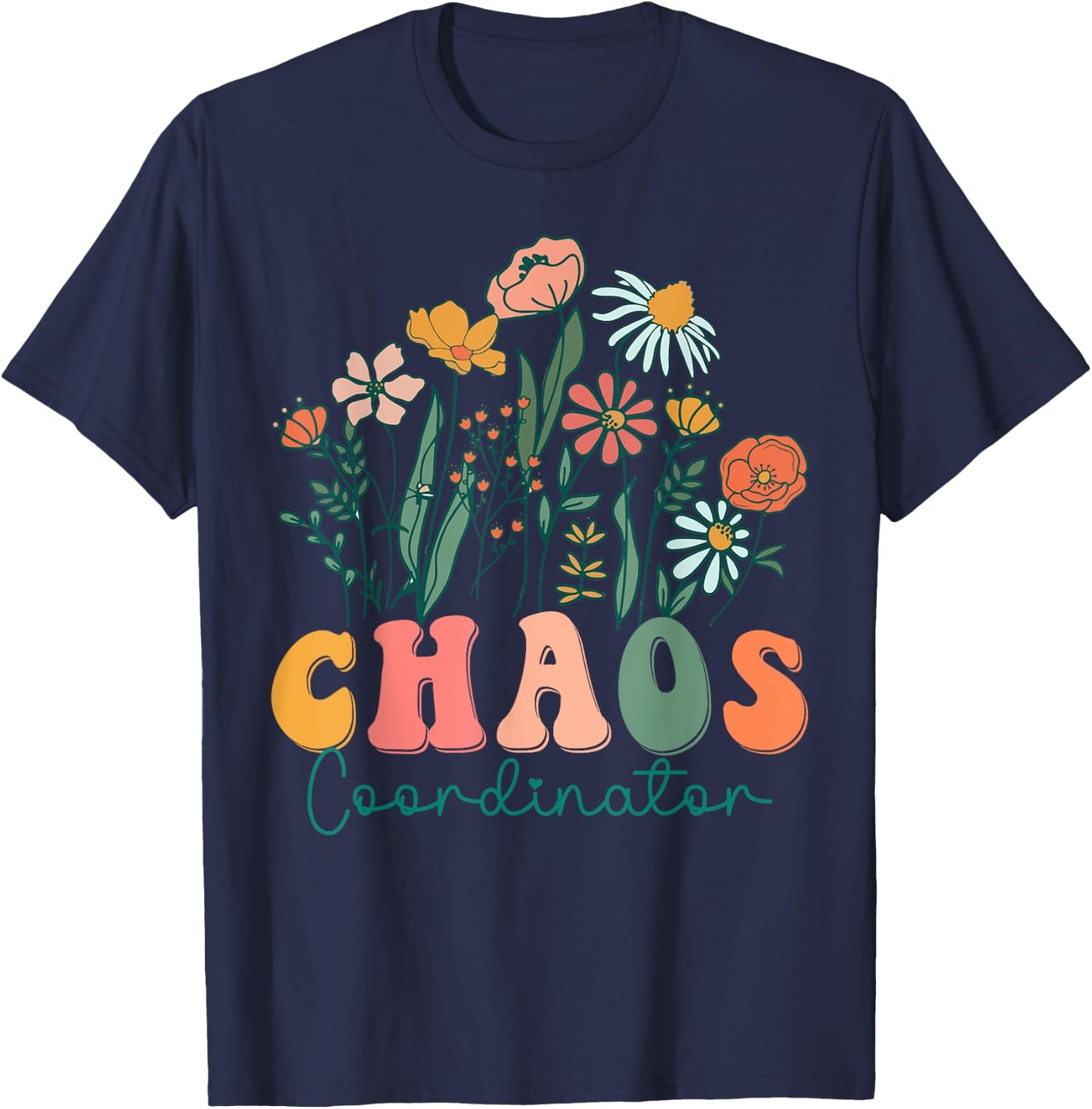 Groovy Wildflower Chaos Coordinator T-Shirt - T-Shirt | Navy