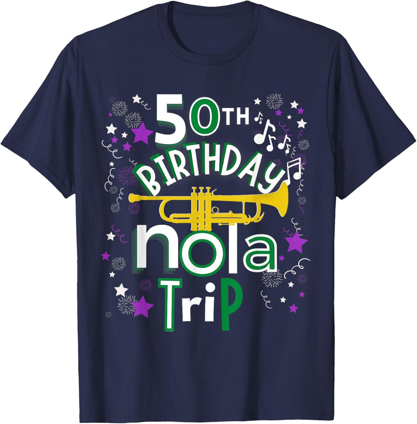 50th Birthday New Orleans Louisiana Trip T-Shirt - T-Shirt | Navy