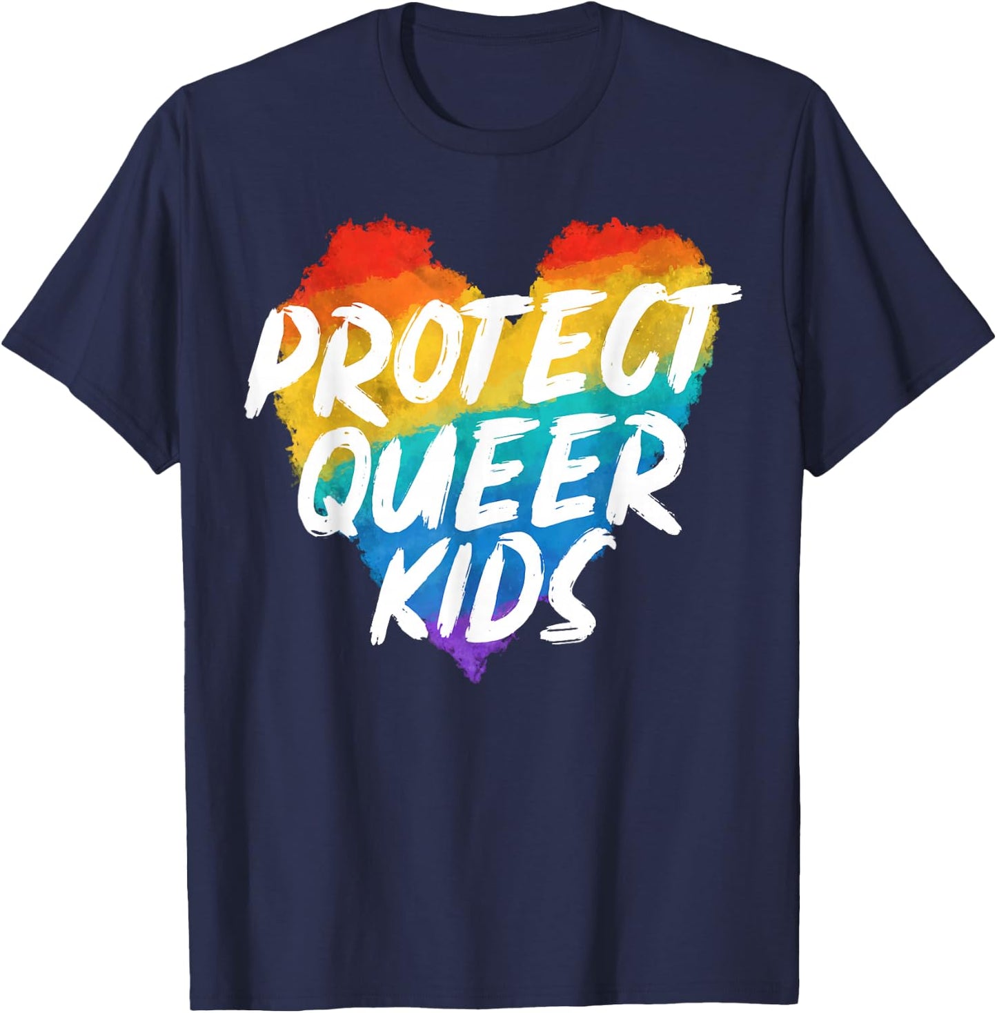 Protect The Queer Kids Rainbow Pride Month T-Shirt - T-Shirt | Navy