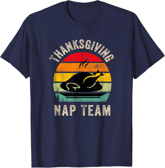 Thanksgiving Nap Team,Funny Thanksgiving Turkey Day Family T-Shirt - T-Shirt | Navy