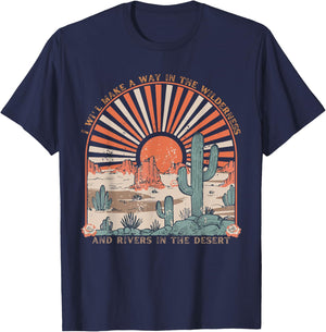 I Will Makes A Way In The Wilderness, Isaiah 43:19 Christian T-Shirt - T-Shirt | Navy