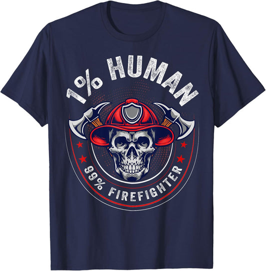1 Percent Human 99 Percent Firefighter Fireman Firefighters T-Shirt - T-Shirt | Navy