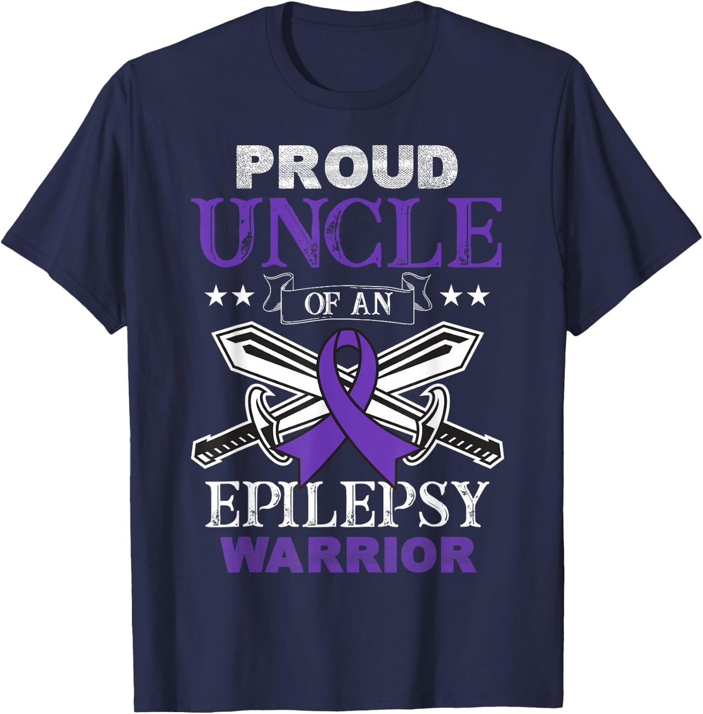 Proud Uncle Of An Epilepsy Warrior Family Matching Party T-Shirt - T-Shirt | Navy