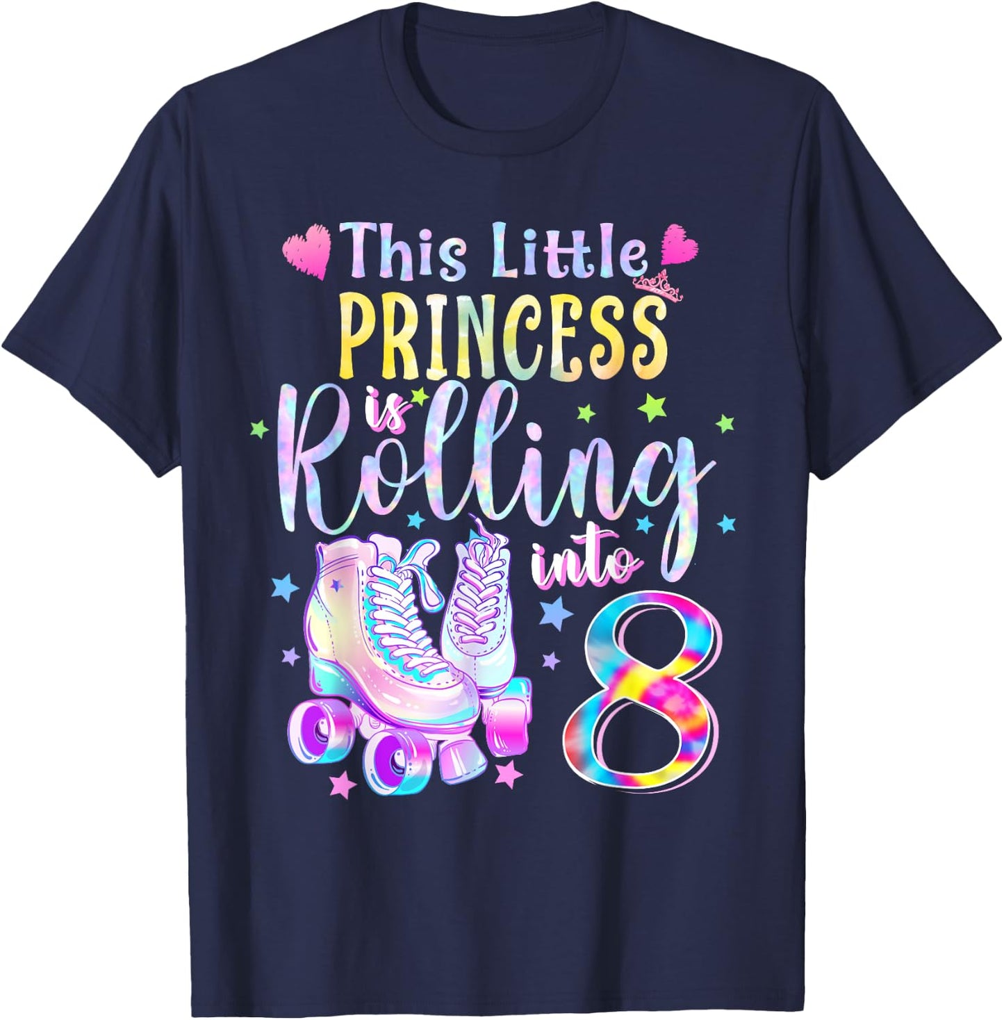 This Little Princess Rolling Into 8 8th Birthday Skate Girls T-Shirt - T-Shirt | Navy
