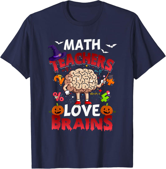 Math Teachers Love Brains Mathematic Halloween Math Teacher Women T-Shirt - T-Shirt | Navy
