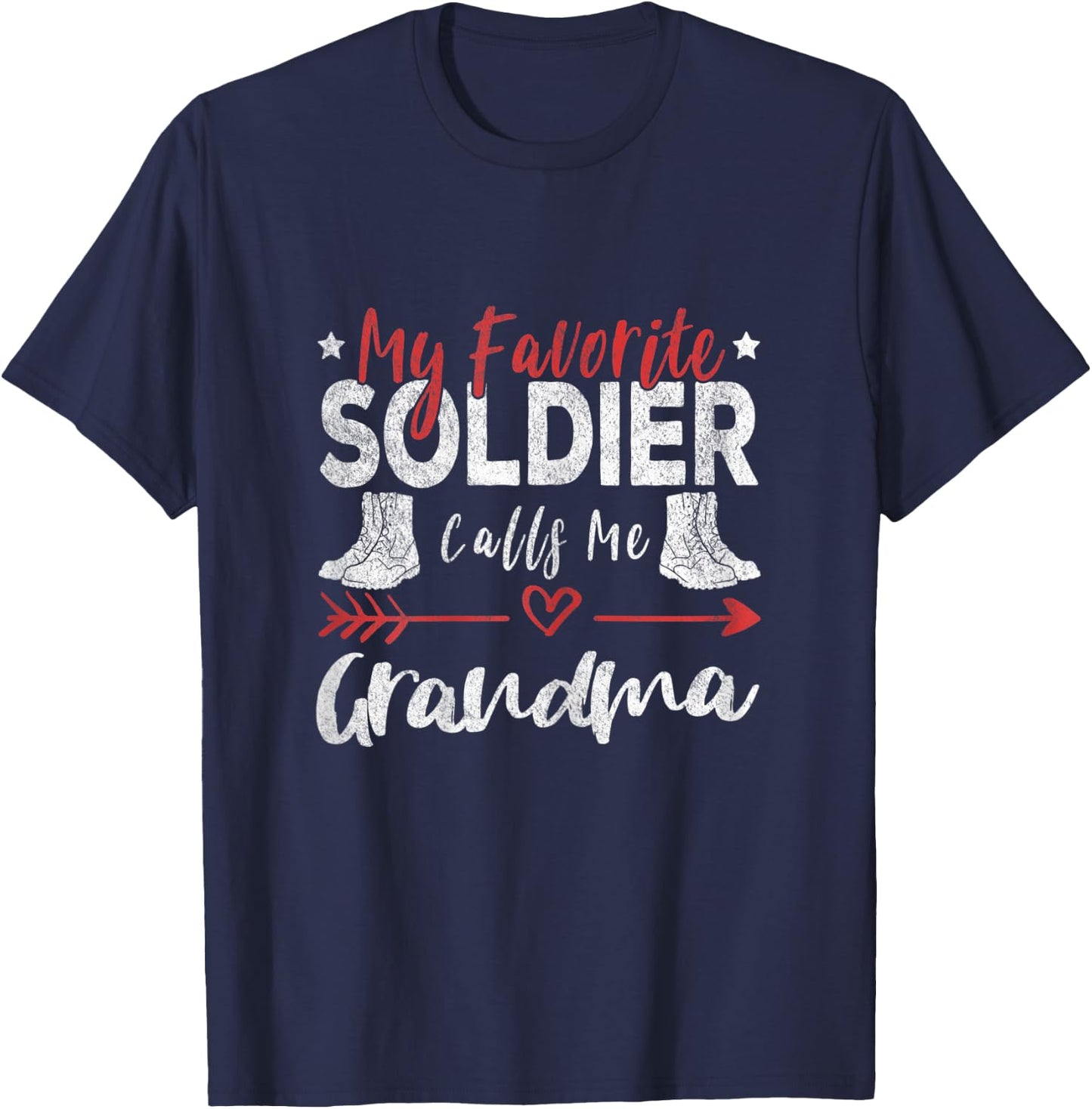 My Favorite Soldier Calls Me Grandma Solider Grandma T-Shirt - T-Shirt | Navy
