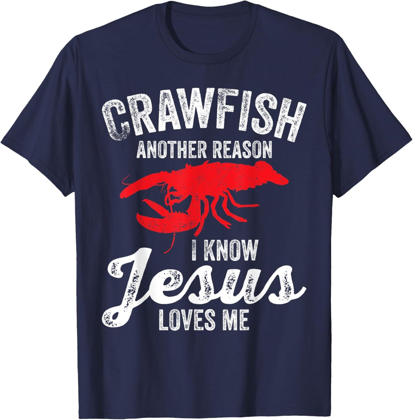 Crawfish Boil Crawfish Jesus Loves Me Funny Crayfish T-Shirt - T-Shirt | Navy