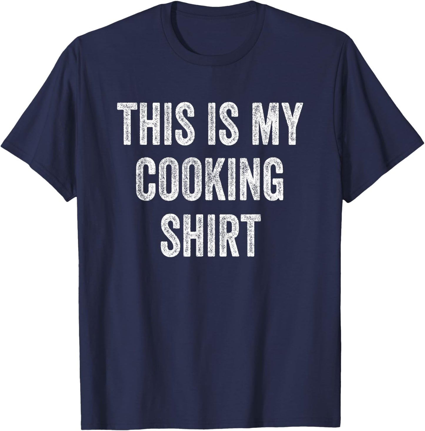 This Is My Cooking Outfit Cook Chef Culinary Head Chef T-Shirt - T-Shirt | Navy