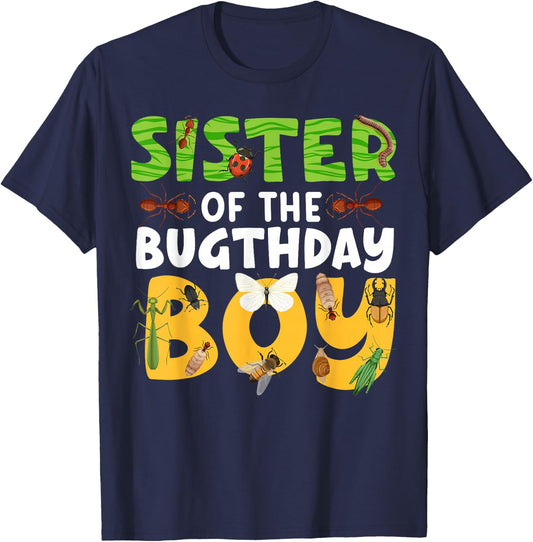 Sister of the Bugthday Boy Bug Themed Birthday Party Insects T-Shirt - T-Shirt | Navy