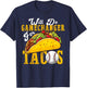 Will Do Gamechanger For Tacos Funny Baseball & Tacos Lover T-Shirt - T-Shirt | Navy